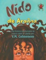 Nido de Ara?as: Una historia espeluznante de crianza sobre el cabello B0898F5131 Book Cover