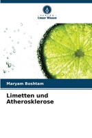 Limetten und Atherosklerose (German Edition) 6207174267 Book Cover