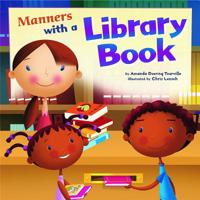 Manners with a Library Book 1404853154 Book Cover