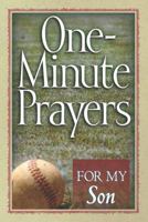 One-Minute Prayers for My Son 0736916164 Book Cover