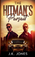 The Hitman's Pursuit: MM Romance B0GML6C8K2 Book Cover