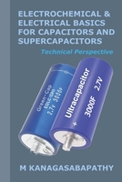 Electrochemical & Electrical Basics for Capacitors and Supercapacitors B08QBQK7V3 Book Cover