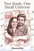 Two Souls, One Small Universe: just two hearts finding home in each other. B0G6SXYBVX Book Cover