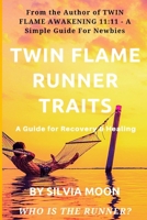 TWIN FLAME RUNNER TRAITS: Who is the Runner Twin Flame? B08S2RYBT1 Book Cover