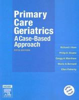 Primary Care Geriatrics: A Case-Based Approach 0323039308 Book Cover