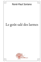 Le goût salé des larmes (French Edition) 2812145900 Book Cover