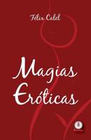 Magias eróticas (Spanish Edition) 164086380X Book Cover