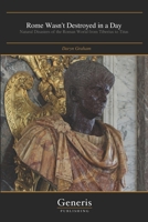 Rome Wasn't Destroyed in a Day 1639026568 Book Cover