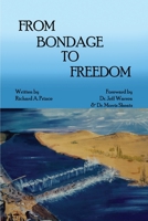 From bondage to freedom 1647021677 Book Cover