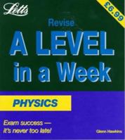 Physics (Revise A-level in a Week) 1857589319 Book Cover