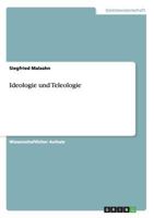 Ideologie und Teleologie 3656036004 Book Cover