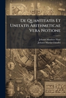 de Quantitatis Et Unitatis Arithmeticae Vera Notione 1274041988 Book Cover