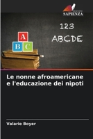 Le nonne afroamericane e l'educazione dei nipoti (Italian Edition) 6209688667 Book Cover