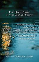 The Holy Spirit in the World Today 1905887914 Book Cover