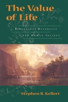 The Value of Life: Biological Diversity And Human Society 1559633182 Book Cover