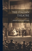 The Italian Theatre 1020805420 Book Cover