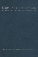 Equal at the Creation: Sexism, Society, and Christian Thought 0802078524 Book Cover