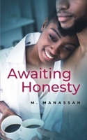 Awaiting Honesty 0578986906 Book Cover