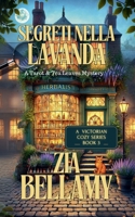 Segreti Nella Lavanda (Un Mistero Tra Tarocchi E Foglie Di Tè - Italian) B0FR865Q6S Book Cover