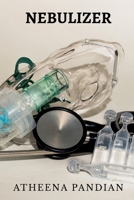 Nebulizer 1637458525 Book Cover
