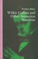 Wilkie Collins and Other Sensation Novelists: Walking the Moral Hospital 1349119660 Book Cover
