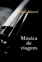 Música De Viagem (Portuguese Edition) 6501236053 Book Cover
