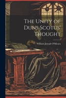 The unity of Duns Scotus' thought 1021286222 Book Cover