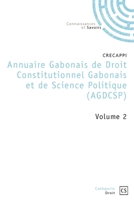 Annuaire Gabonais de Droit Constitutionnel et de Science Politique - Tome 2 (French Edition) 2342366361 Book Cover