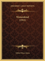 Womenkind; A Play in One Act 0469453745 Book Cover