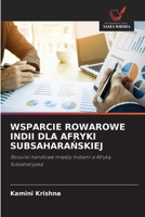 Wsparcie Rowarowe Indii Dla Afryki SubsaharaŃskiej 6203110280 Book Cover