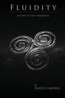Fluidity - The Way to True DemoKratia 1326933256 Book Cover
