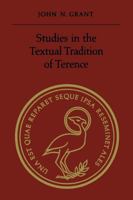 Studies in the Textual Tradition of Terence (Phoenix Supplementary Volume) 1487599226 Book Cover