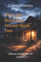 The Last Boarding House: Book Two (The Last Vacancy - Book One) B0GPNDPXG6 Book Cover