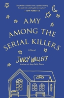 Amy Among the Serial Killers 1250275148 Book Cover