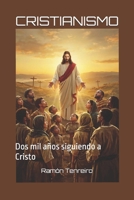 CRISTIANISMO: Dos mil años siguiendo a Cristo B0H6WP7H2M Book Cover