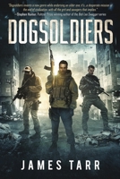 Dogsoldiers B086L5Q4BP Book Cover