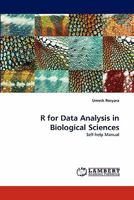 R for Data Analysis in Biological Sciences: Self-help Manual 3844328416 Book Cover