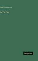 De Tal Palo 3563996067 Book Cover