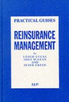 Reinsurance management: a practical guide 1859780563 Book Cover