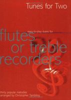 Tunes for Two Easy to Play Duets for Flute or Treble Recorders 0786619813 Book Cover