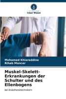 Muskel-Skelett-Erkrankungen der Schulter und des Ellenbogens (German Edition) 6206900770 Book Cover