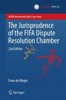 The Jurisprudence of the Fifa Dispute Resolution Chamber 9462651256 Book Cover