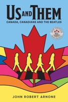 Us and Them: Canada, Canadians and The Beatles null Book Cover