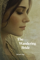The Wandering Bride B0F8JD2MTG Book Cover