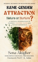 SAME-GENDER ATTRACTION: Nature or Nurture? B0HHTJ23J8 Book Cover