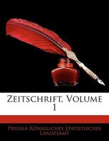 Zeitschrift, Erster Band 1145657923 Book Cover
