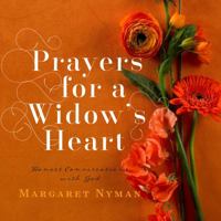 Prayers for a Widow's Heart: Honest Conversations with God 1627073574 Book Cover