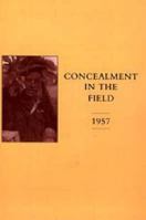 Concealment in the Field 1957 1843425777 Book Cover