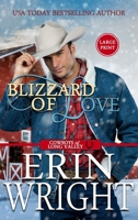 Blizzard of Love: A Christmas Holiday Western Romance (Large Print - Hardcover) (Cowboys of Long Valley Romance - Large Print Hardcover) 1950570614 Book Cover