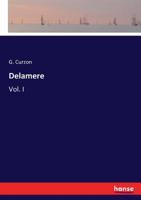 Delamere: Vol. I 3337067530 Book Cover